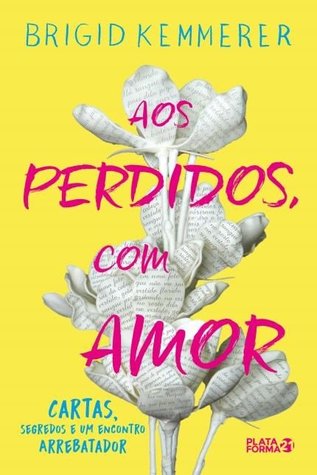 Aos Perdidos, Com Amor