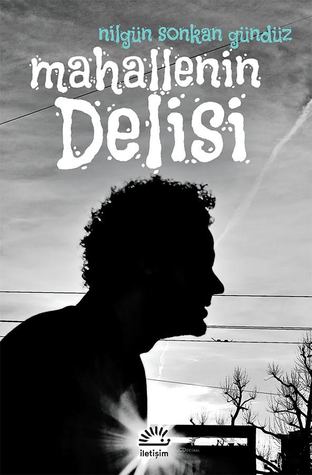 Mahallenin Delisi (Paperback)