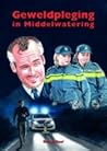 Geweldpleging in Middelwatering by Ben de Raaf