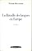 La Bataille des langues en Europe
