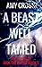 A Beast Well Tamed (The House of Jack the Ripper, #5)