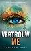 Vertrouw me (Touching Juliette, #3)