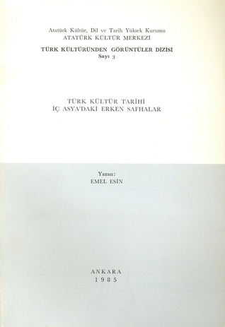 Türk Kültür Tarihi: İç Asya'daki Erken Safhalar (Paperback)