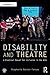 Disability and Theatre: A Practical Manual for Inclusion in the Arts