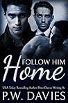Follow Him Home
