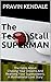 The Tea-Stall SUPERMAN: The...