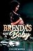 BRENDA'S GOT A BABY