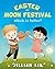 Easter Or Moon Festival: Wh...