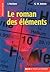 Le roman des éléments