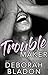 Troublemaker (The Bentons of New York, #2)