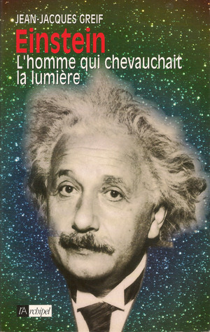 Einstein - L'homme qui chevauchait la lumière (Paperback)