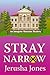 Stray Narrow