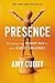 Presence by Amy Cuddy