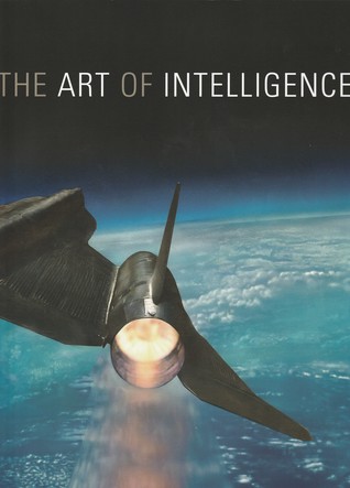 The Art of Intelligence (Paperback)