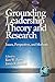 Grounding Leadership Theory and Research by Ken Parry