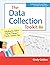 The Data Collection Toolkit...
