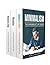 Minimalism: 3 Manuscripts: 1) Minimalist Living: Live With Less, Enjoy More 2) Minimalism: Declutter And Discover Your Happy Space 3) Minimalist Living: How To Travel And Live Anywhere In The Wo