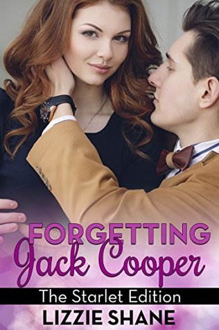 Forgetting Jack Cooper: The Starlet Edition (Forgetting Jack Cooper, #4)
