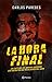 La Hora Final