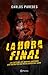 La Hora Final