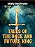 Tales of the Once and Futur...