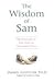 Wisdom of Sam, The: Observation of Life
