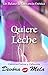 Quiere Leche. Un Relato de ...