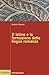 Il latino e la formazione delle lingue romanze