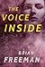 The Voice Inside: A Thriller