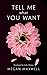 Tell Me What You Want (Tell...