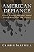 American Defiance: Classic ...