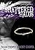 Shattered Halos (Heaven's S...