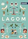 Book cover for Lagom: Glücklich leben in Balance (German Edition)