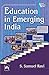 Education in Emerging India