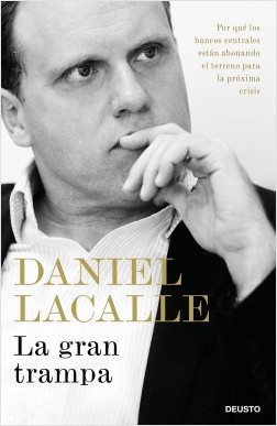 Portada de La gran trampa, de Daniel Lacalle