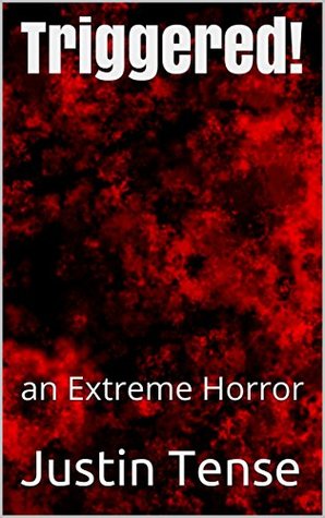 Triggered! (Kindle Edition)