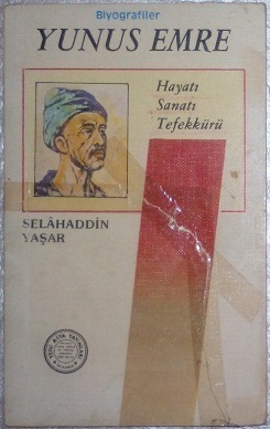 Yunus Emre - Hayatı-Sanatı-Tefekkürü (Hardcover)