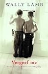 Vergeef me by Wally Lamb