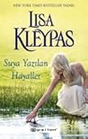 Suya Yazılan Hayaller by Lisa Kleypas