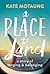 A Place to Land: A Story of Longing and Belonging