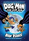 Dog Man and Cat Kid by Dav Pilkey