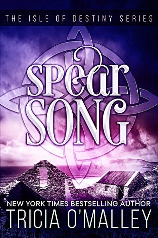 Spear Song (The Isle of Destiny, #3)