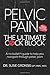 Pelvic Pain: The Ultimate C...