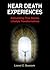 Near Death Experiences by Lionel Bascom