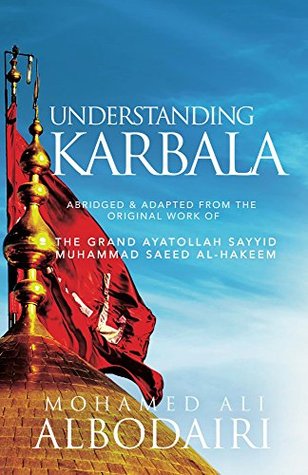 Understanding Karbala (Kindle Edition)