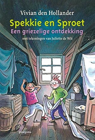Spekkie en Sproet - Een griezelige ontdekking (Hardcover)