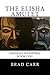 The Elisha Amulet by Brad Carr
