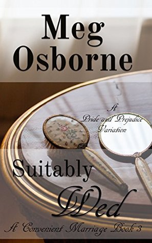 Suitably Wed: A Pride and Prejudice Variation (ebook)