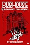 Bug House Bug House