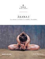 Āsana I: La colonna vertebrale tra stabilità e flessibilità (Paperback)